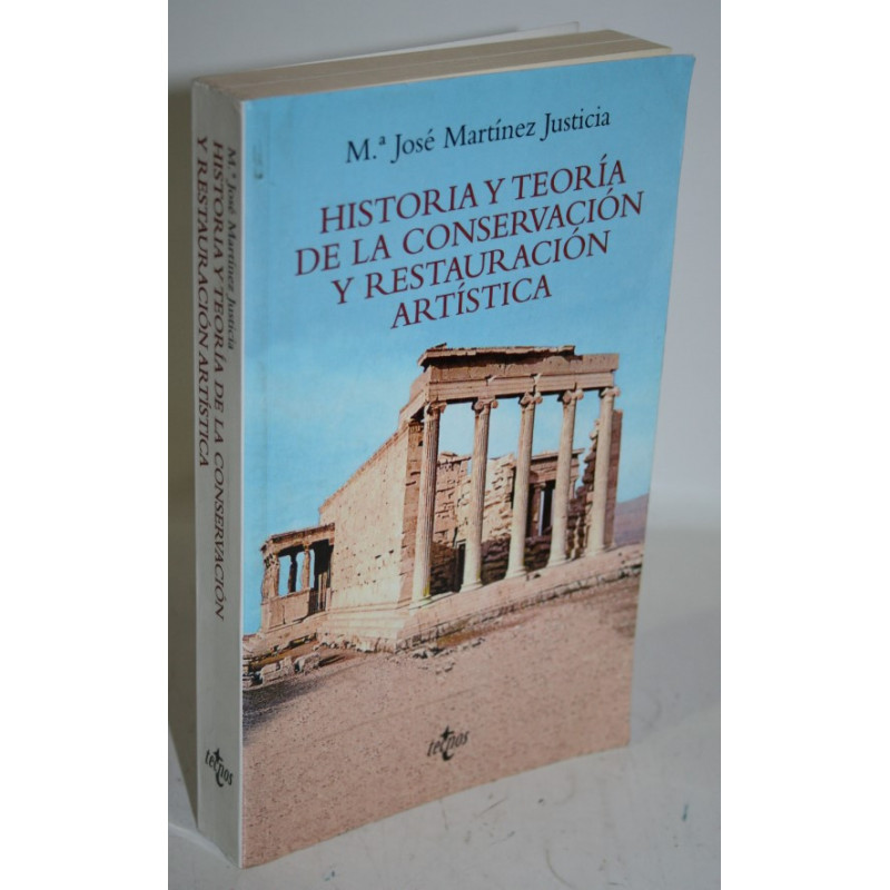 Historia Y Teor A De La Conservaci N Y Restauraci N Art Stica