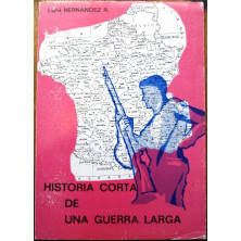 Historia corta de una guerra larga